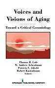 Fester Einband Voices and Visions of Aging von