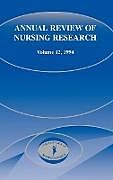 Livre Relié Annual Review of Nursing Research, Volume 12, 1994 de 