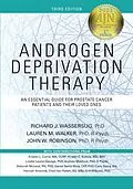 E-Book (epub) Androgen Deprivation Therapy von Richard J. Wassersug, Lauren M. Walker, John W. Robinson
