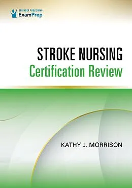 ePUB Stroke Nursing Certification Review von Kathy J. Morrison