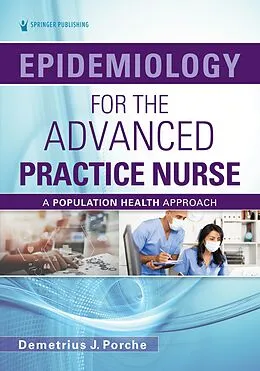 E-Book (pdf) Epidemiology for the Advanced Practice Nurse von Demetrius Porche