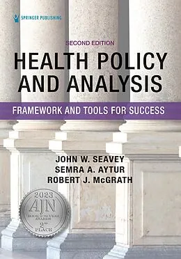 E-Book (epub) Health Policy Analysis von John Seavey, Semra A. Aytur, Robert J. McGrath