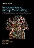 E-Book (epub) Introduction to Group Counseling von Sam Steen, Rachel Vannatta, Kara Ieva