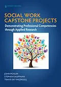 E-Book (epub) Social Work Capstone Projects von John Poulin, Stephen Kauffman, Travis Sky Ingersoll