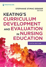 E-Book (epub) Keating's Curriculum Development and Evaluation in Nursing Education von 