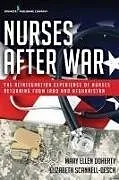 Kartonierter Einband Nurses After War von Mary Ellen RN CNM Doherty, Elizabeth RN OCNS Scannell-Desch