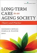 ePUB Long-Term Care in an Aging Society von Graham D. Rowles