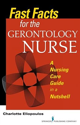 Couverture cartonnée Fast Facts for the Gerontology Nurse de Charlotte Eliopoulos