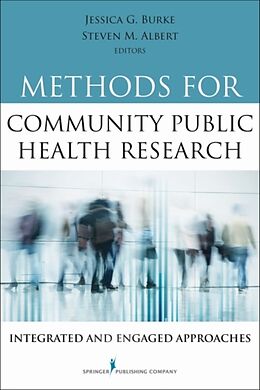 Couverture cartonnée Methods for Community Public Health Research de Jessica (EDT) Burke, Steven (EDT) Albert