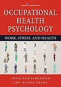 E-Book (epub) Occupational Health Psychology von Irvin Sam Schonfeld, Chu-Hsiang Chang