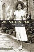Fester Einband We Met in Paris von Joan E. Howard