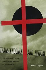 Kartonierter Einband Transcendence and History von Glenn Hughes