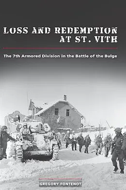 E-Book (epub) Loss and Redemption at St. Vith von Fontenot Gregory Fontenot