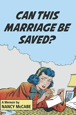 E-Book (epub) Can This Marriage Be Saved? von McCabe Nancy McCabe
