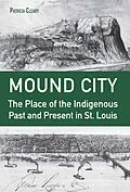E-Book (epub) Mound City von Cleary Patricia Cleary