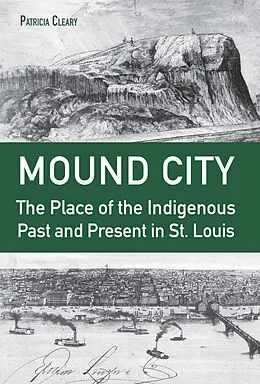 E-Book (epub) Mound City von Cleary Patricia Cleary