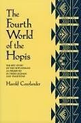 Livre Relié The Fourth World of the Hopis de Harold Courlander