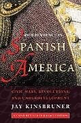 Kartonierter Einband Independence in Spanish America von Jay Kinsbruner