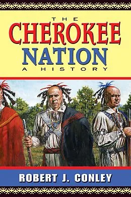 E-Book (epub) The Cherokee Nation von Robert J. Conley