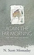 E-Book (epub) Again the Far Morning von N. Scott Momaday