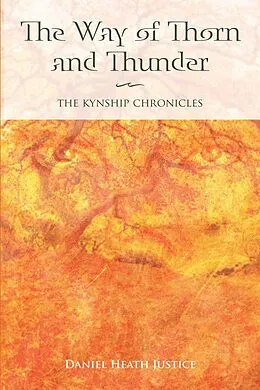 E-Book (epub) The Way of Thorn and Thunder von Daniel Heath Justice