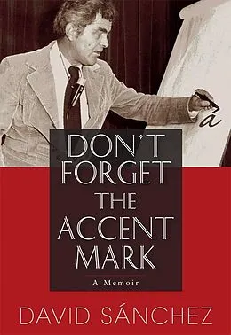 E-Book (epub) Don't Forget the Accent Mark von David Sánchez