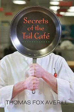 E-Book (epub) Secrets of the Tsil Café von Thomas Fox Averill
