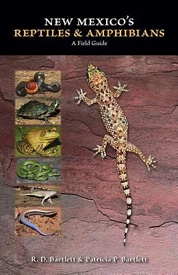 E-Book (epub) New Mexico's Reptiles and Amphibians von R. D. Bartlett, Patricia P. Bartlett