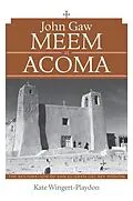 E-Book (epub) John Gaw Meem at Acoma von Kate Wingert-Playdon