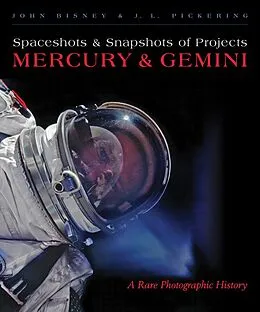 E-Book (epub) Spaceshots and Snapshots of Projects Mercury and Gemini von John Bisney, J. L. Pickering