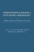 Fester Einband Correspondence Analysis and West Mexico Archaeology von C. Roger Nance, Jan de Leeuw, Phil C. Weigand