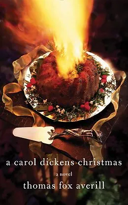 E-Book (epub) A Carol Dickens Christmas von Thomas Fox Averill