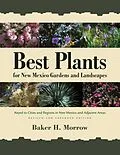 E-Book (epub) Best Plants for New Mexico Gardens and Landscapes von Baker H. Morrow