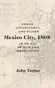 Livre Relié Mexico City, 1808 de John Tutino