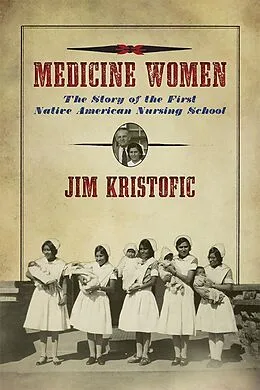E-Book (epub) Medicine Women von Jim Kristofic