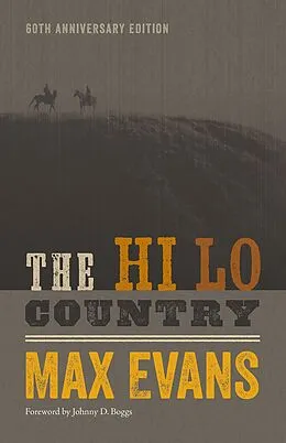 E-Book (epub) The Hi Lo Country, 60th Anniversary Edition von Max Evans
