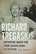 E-Book (epub) Richard Tregaskis von Ray E. Boomhower