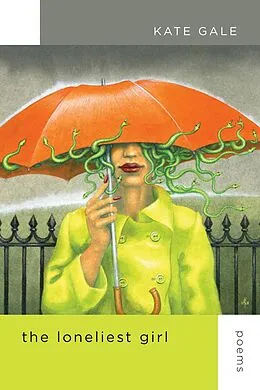 E-Book (epub) The Loneliest Girl von Kate Gale