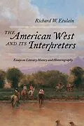 E-Book (epub) The American West and Its Interpreters von Richard W. Etulain