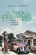 E-Book (epub) Under the Piñon Tree von Jerry D. Thompson
