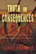 E-Book (epub) Truth or Consequences von Daniel Asa Rose