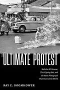 E-Book (epub) The Ultimate Protest von Ray E. Boomhower