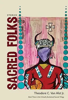 E-Book (epub) Sacred Folks von Theodore C. Van Alst