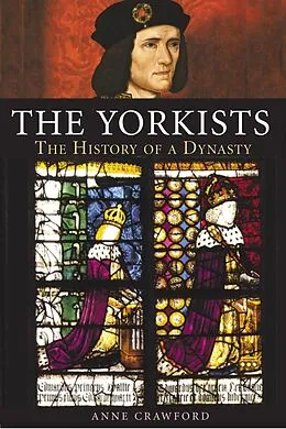 E-Book (pdf) The Yorkists von Anne Crawford