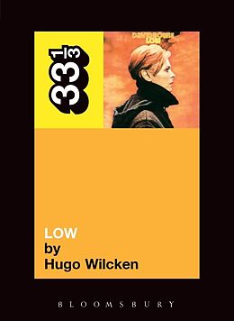 Couverture cartonnée David Bowie's Low de Wilcken Hugo