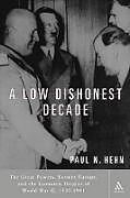 A Low, Dishonest Decade