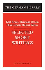 Kartonierter Einband Selected Short Writings von Karl Kraus, Hermann Broch, Elias Canetti