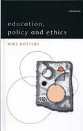 E-Book (pdf) Education, Policy and Ethics von Mike Bottery