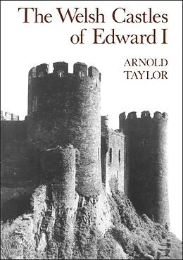 E-Book (pdf) The Welsh Castles of Edward I von A. J. Taylor