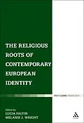 E-Book (pdf) The Religious Roots of Contemporary European Identity von 